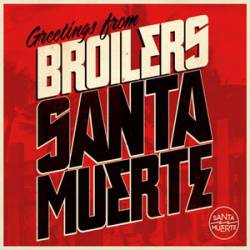 Broilers : Santa Muerte